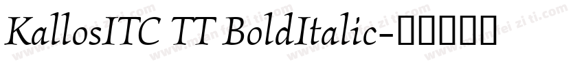 KallosITC TT BoldItalic字体转换